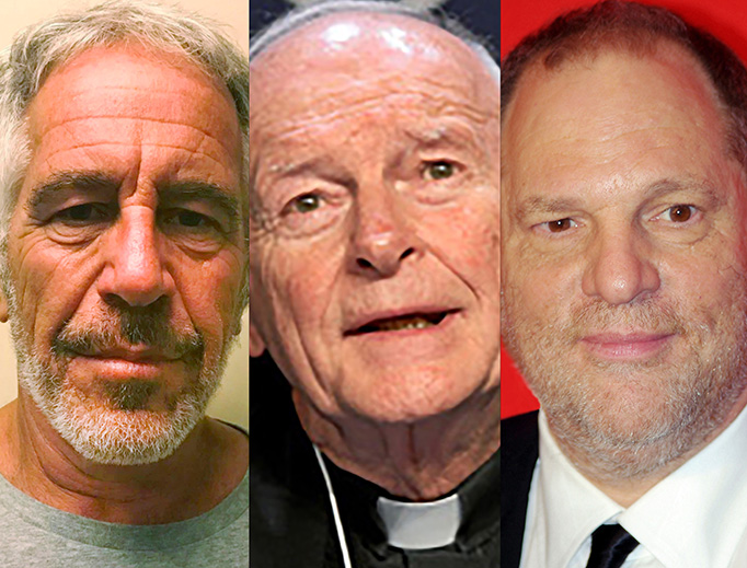 What Do Jeffrey Epstein, Harvey Weinstein and Theodore McCarrick Have in&nbsp;Common?